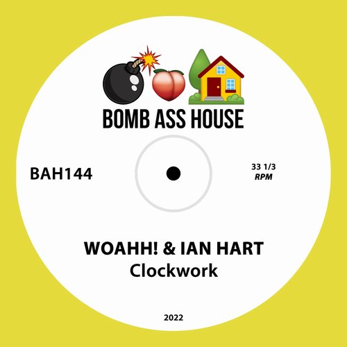 WOAHH!, Ian Hart - Clockwork [BAH144]
